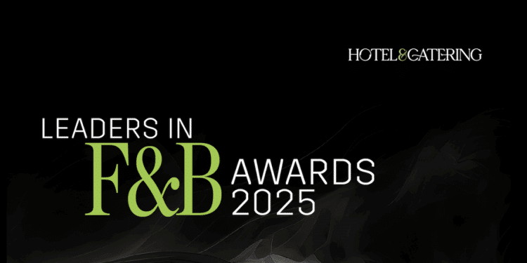 SHORTLIST FOR LEADERS IN F&B AWARDS 2025 REVEALED